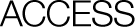 ACCESS